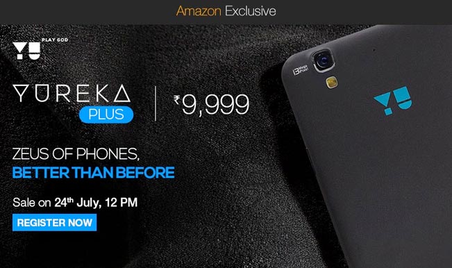 Micromax Yu Yureka Plus Launched At Rs Sale On Amazon On July