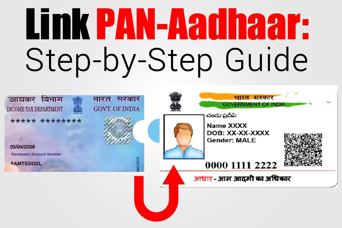 Link Pan Aadhaar Step By Step Guide To Do It Online