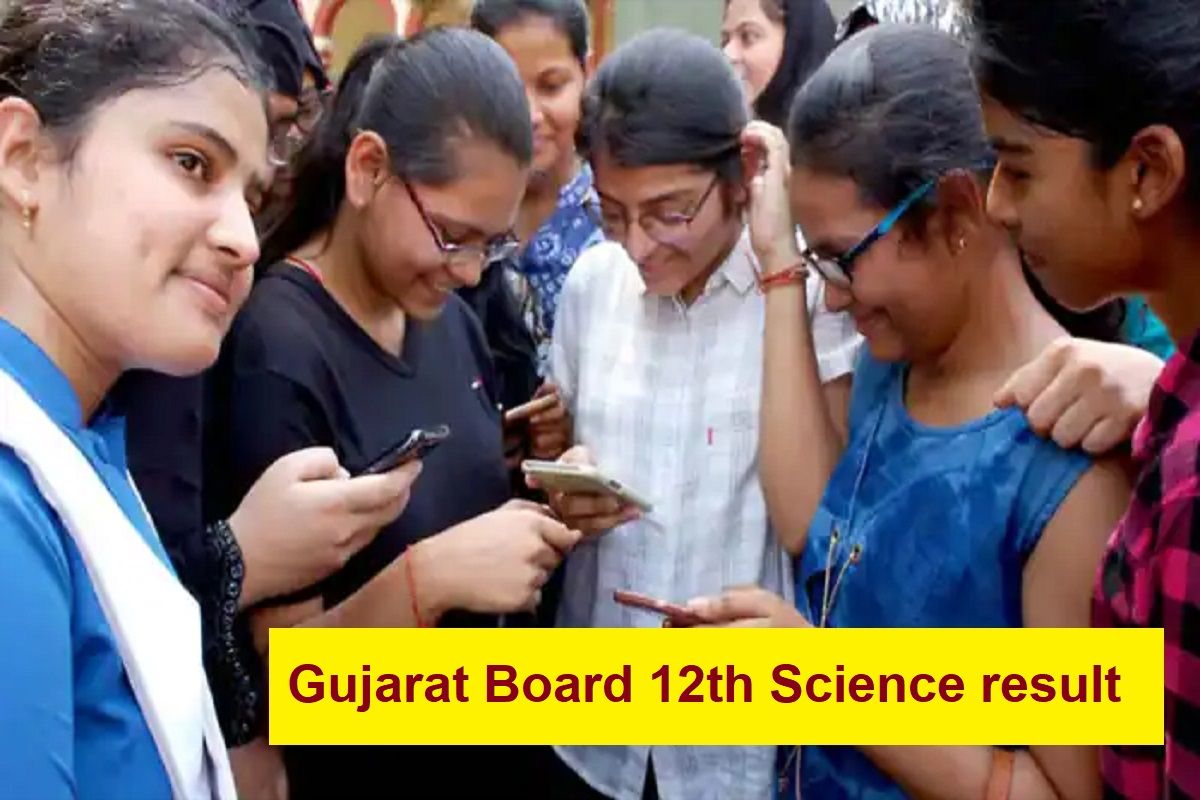 GSEB HSC Science result 2022 आज जर हग गजरत बरड 12व सइस क