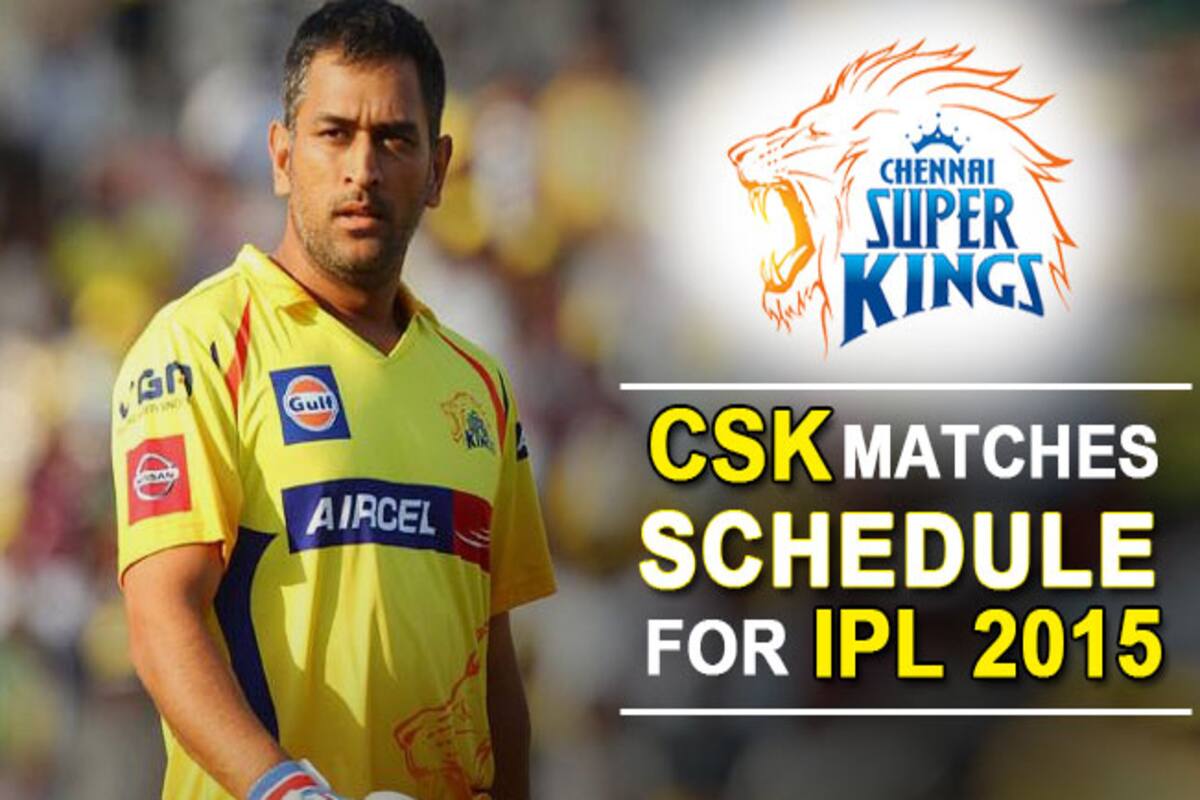 Chennai Super Kings Ipl Schedule 2015 Time Table Of Csk Matches In Ipl T20 Cricket Tournament India Com If you are interested in dream11 ipl 2021 schedule date, points table, live score, fixtures, etc. chennai super kings ipl schedule 2015