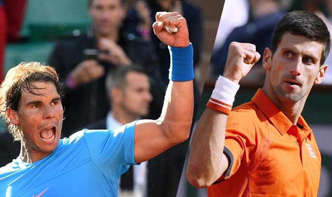 Novak Djokovic vs Rafael Nadal, Live Score Updates of French Open 2015 Quarterfinal Tennis Match Djokovic ousts Nadal in straight sets India