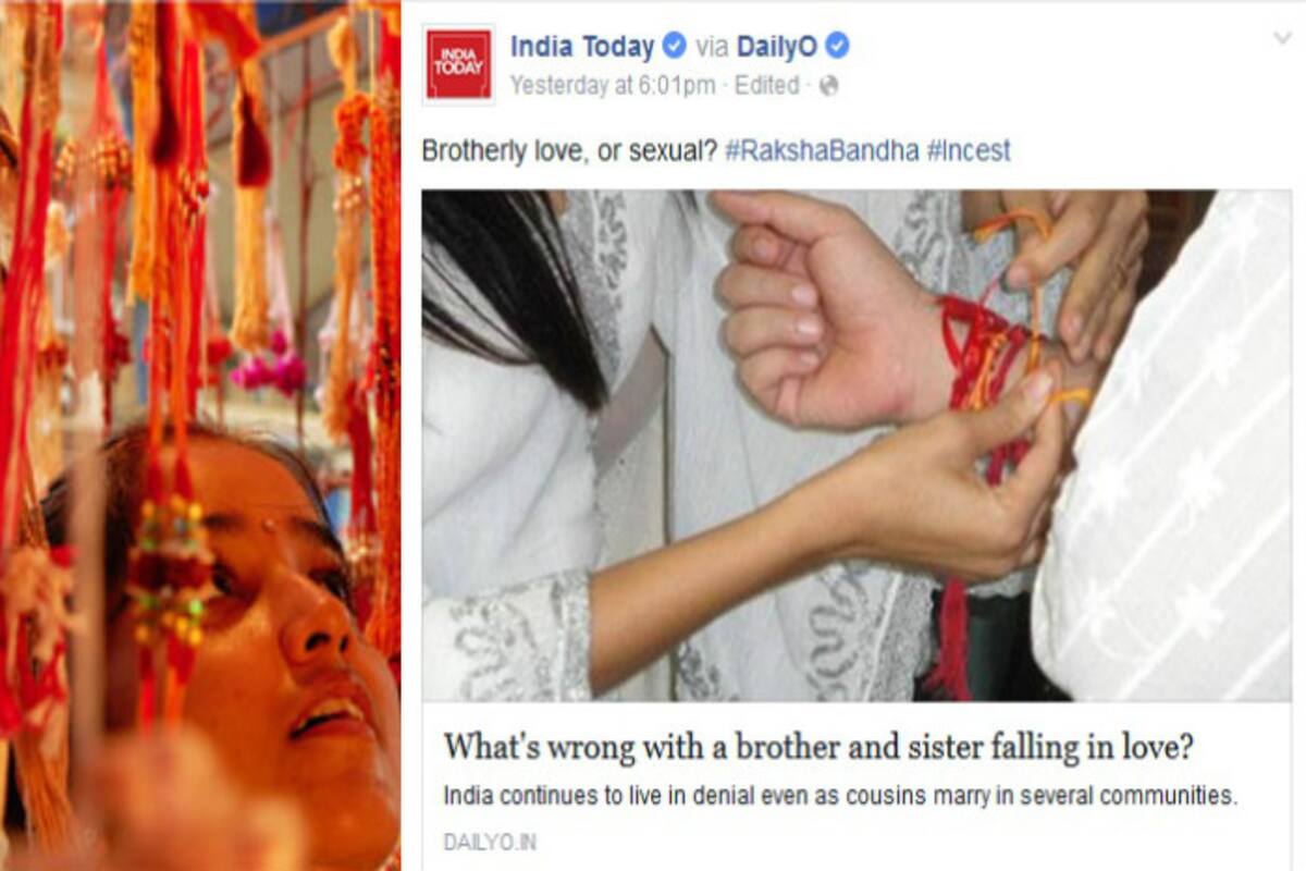 During this Raksha Bandhan, India Today & DailyO made me ashamed of being a  Journalist! | India.com