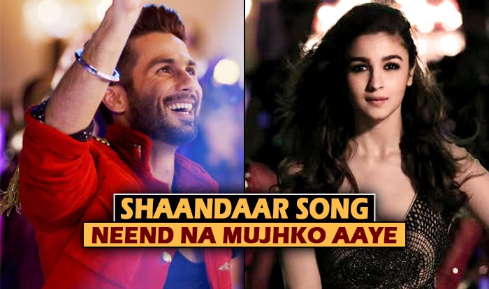 shaandaar movie song