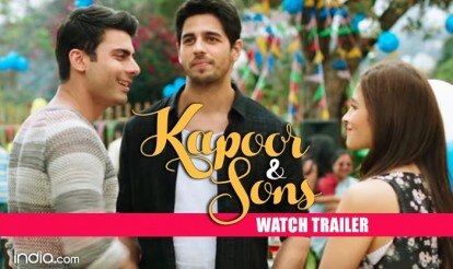 trailer of kapoor and sons