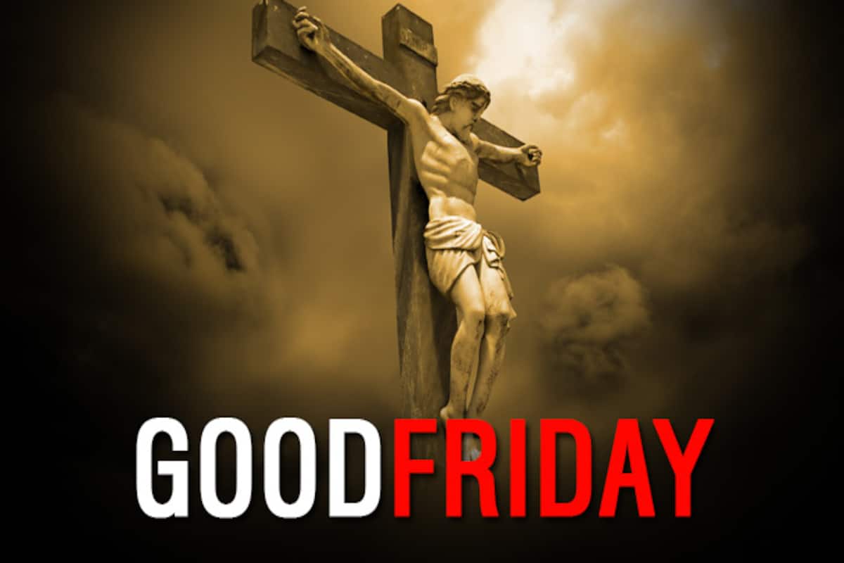 Good Friday 2016: Here is why crucifixion of Jesus Christ is ...
