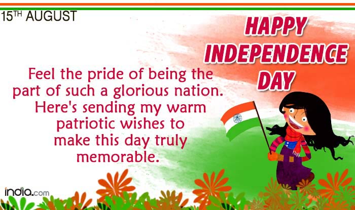 Happy Independence Day 2016 Messages: Best patriotic messages, SMSes ...