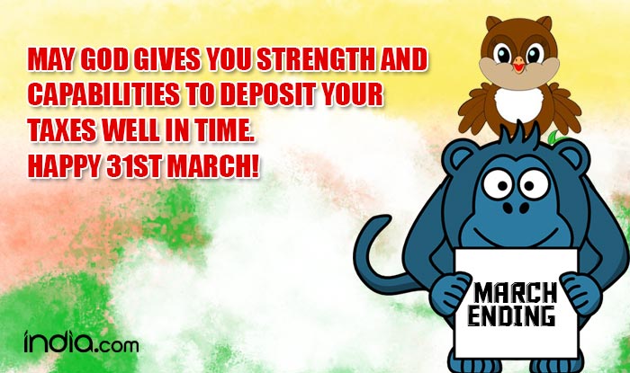 March Ending 2017 Jokes: Funny Financial Year Ending Quotes, SMS, WhatsApp  GIF image messages and 31st March wishes for a bitter-sweet laugh riot! |  