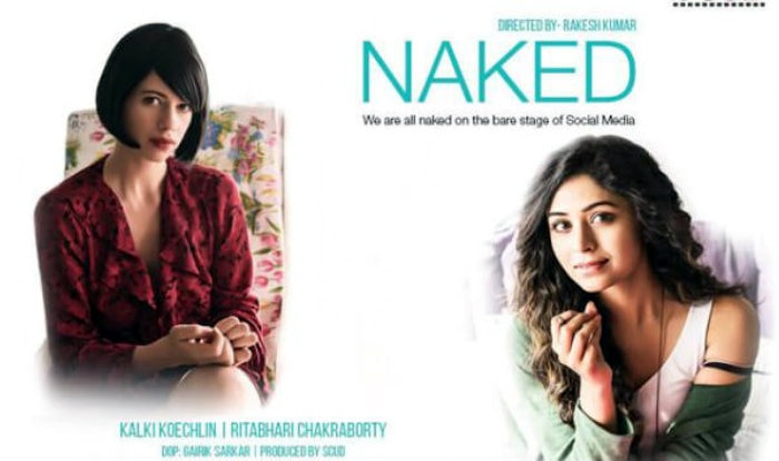 Kalki Koechlin And Ritabharis Short Film Naked Is A Must Watch For