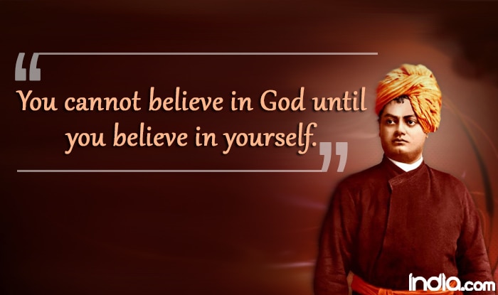 Swami Vivekananda Jayanti 2018: Best and Most Famous Quotes to Inspire ...