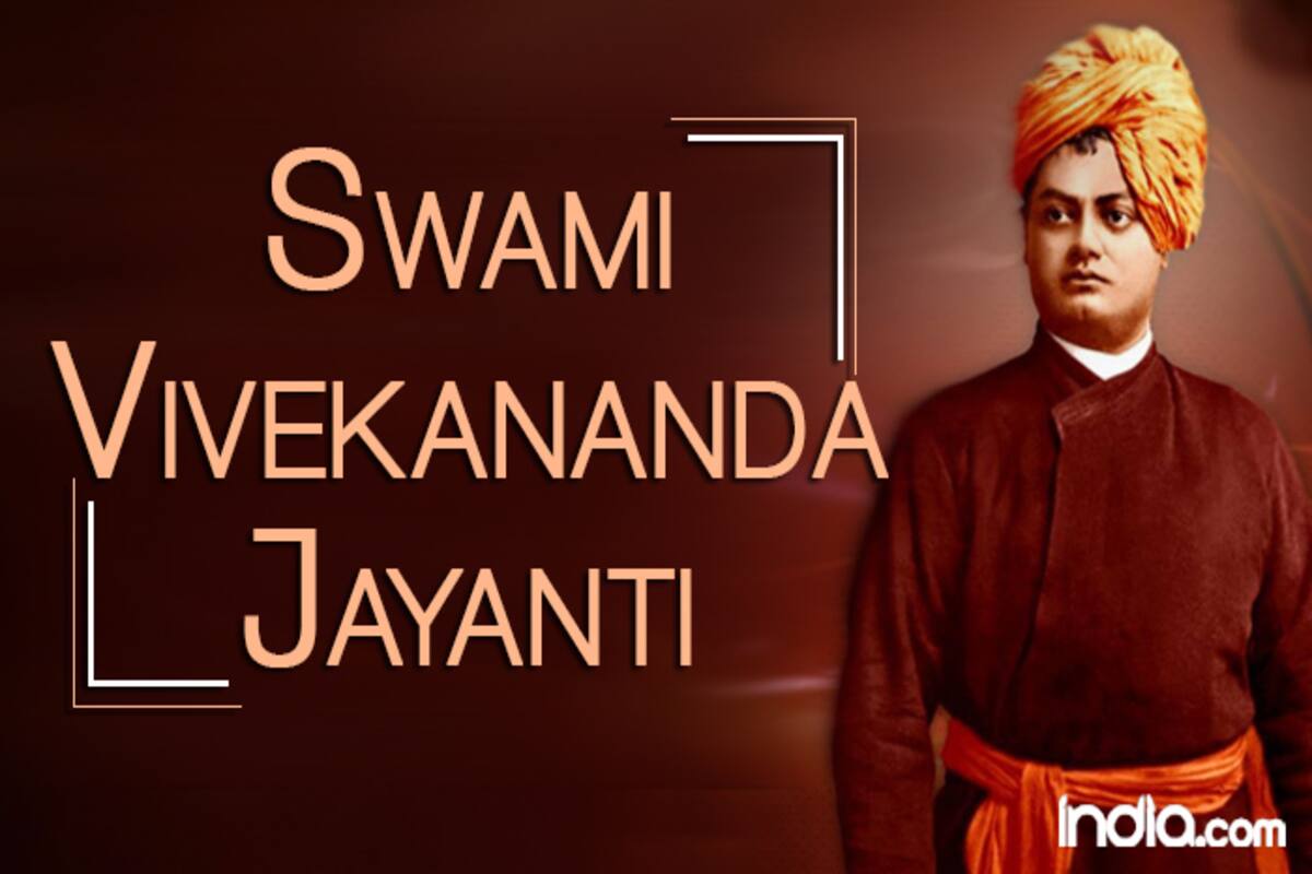 Swami Vivekananda Jayanti 2018: Best and Most Famous Quotes to ...