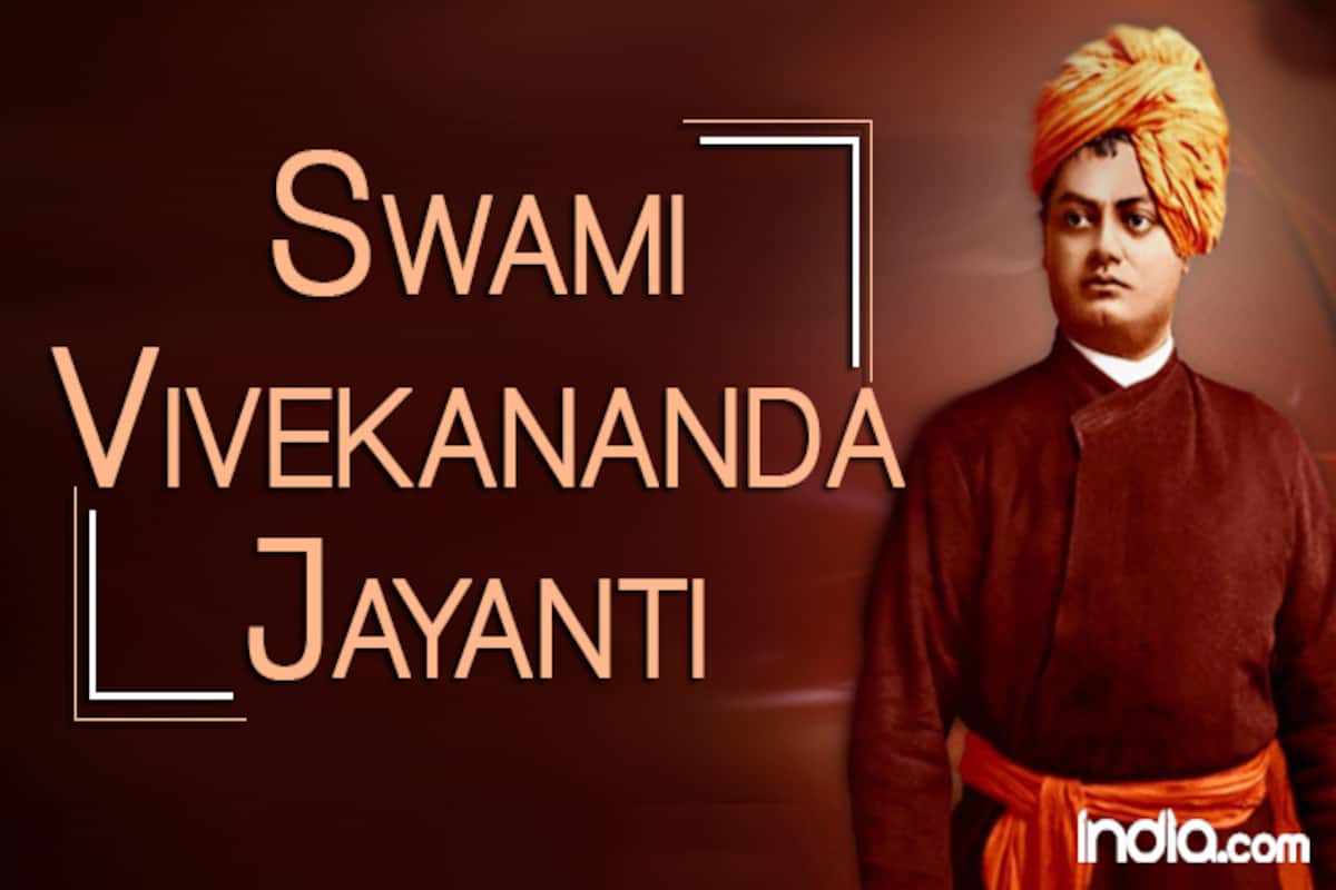 Swami Vivekananda Jayanti 2018: Best and Most Famous Quotes to ...