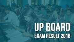 UP Board Result 2018: Class 10, 12 Results Declared at upresults.nic.in