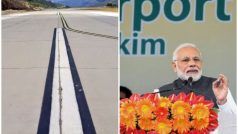 सिक्किम को मिला पहला हवाई अड्डा, पीएम मोदी ने कहा- पूर्वोत्तर को बनाएंगे देश के विकास का पहिया