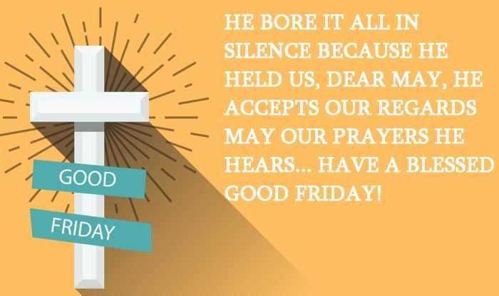 Good Friday 2021: Wishes, Messages, Quotes, WhatsApp Status, Images That You Can Share With Your Loved Ones