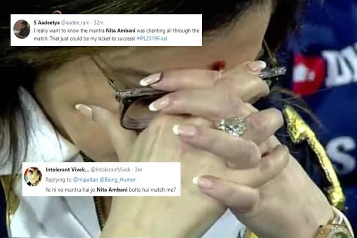 Ipl 2019 Nita Ambani Hilariously Trolled For Tensed Reactions After Mumbai Indians Beat Chennai Super Kings In Final To Lift Record Fourth Title See Posts India Com