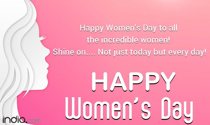 Happy Womens Day 2020 Wishes Quotes Photos Images Messages Greetings Sms Whatsapp And
