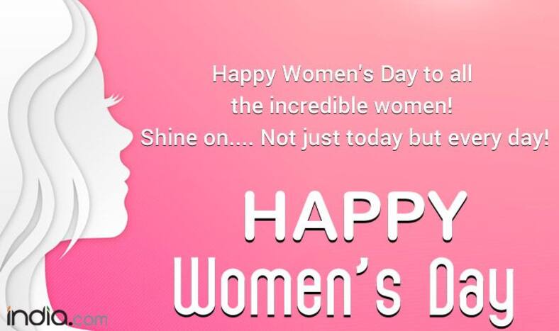 Happy Women’s Day 2020: Wishes, Quotes, Photos, Images, Messages ...