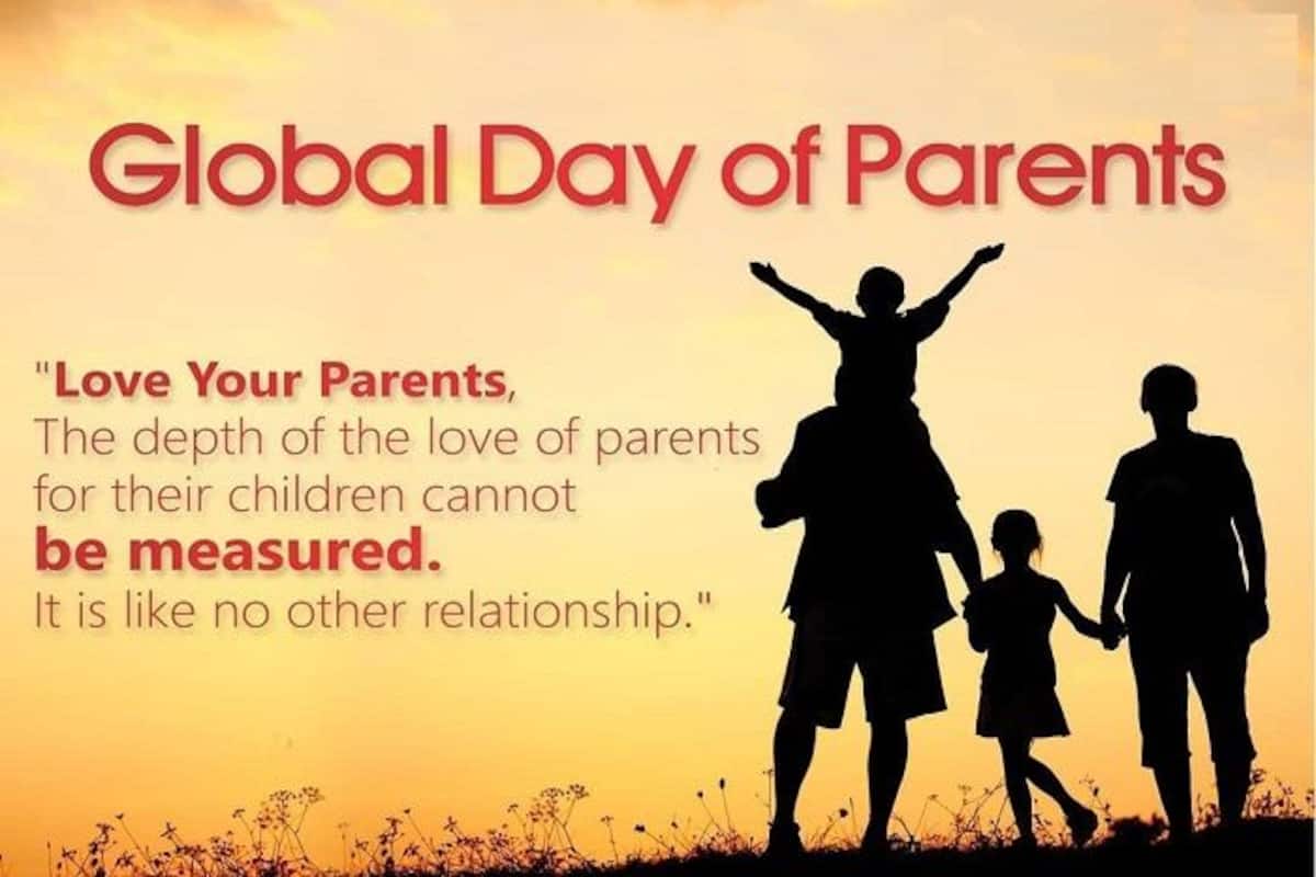 Global Day Of Parents Share These Beautiful Quotes With Your Parents To Express Your Love And Emotions