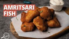 Amritsari Fish Recipe: Here’s How to Prepare This Scrumptious Appetizer