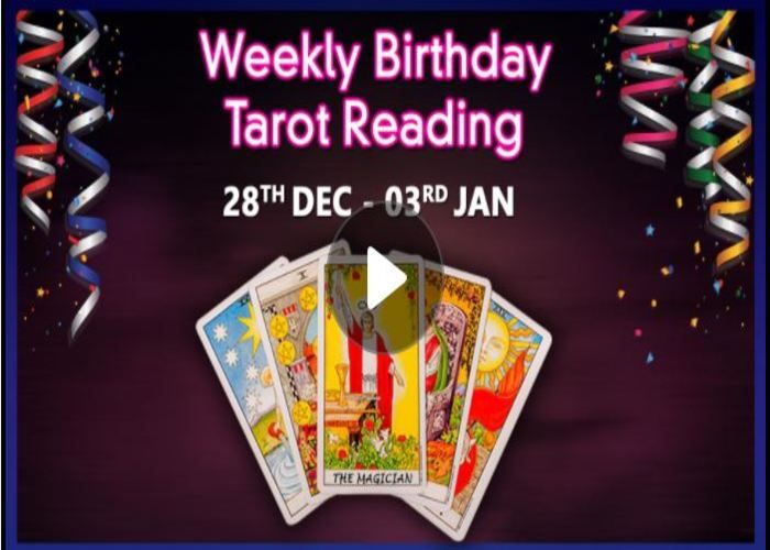 Weekly Birthday Tarot 28 Dec To 3 Jan: इस सप्ताह है जन्मदिन तो देखें ...