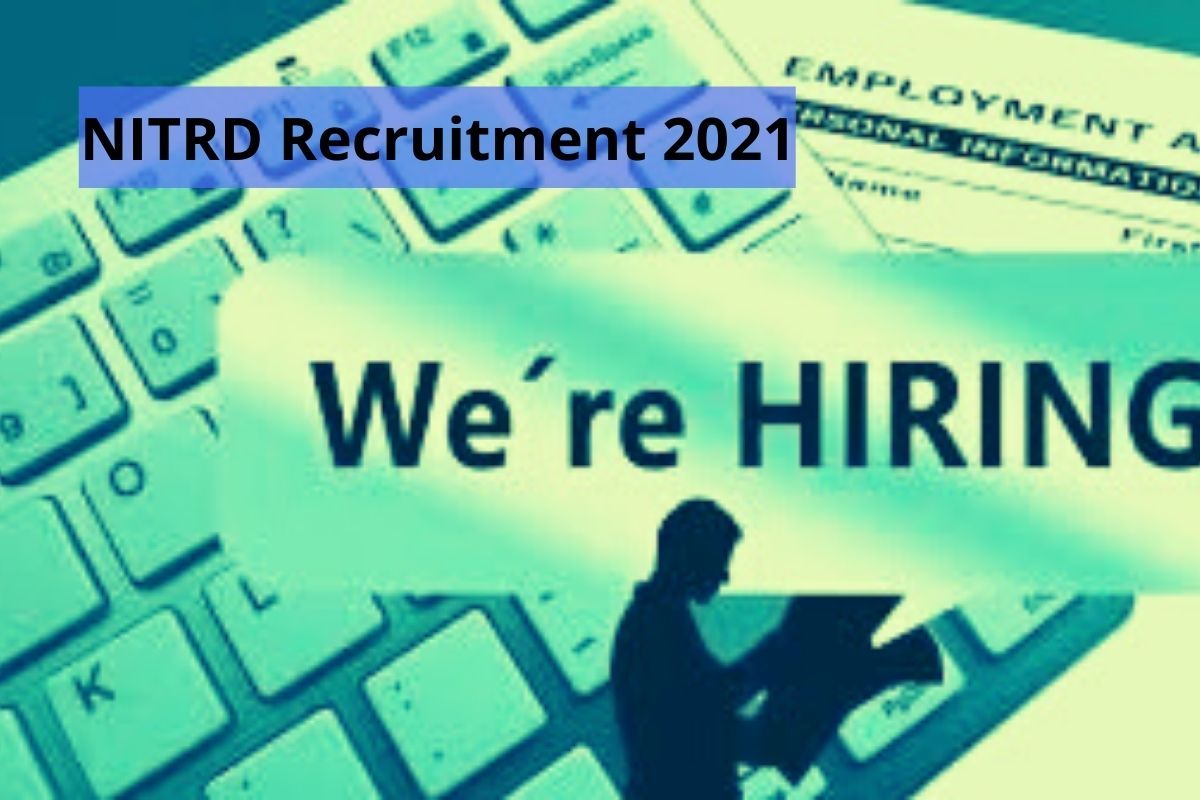 NITRD Recruitment 2021