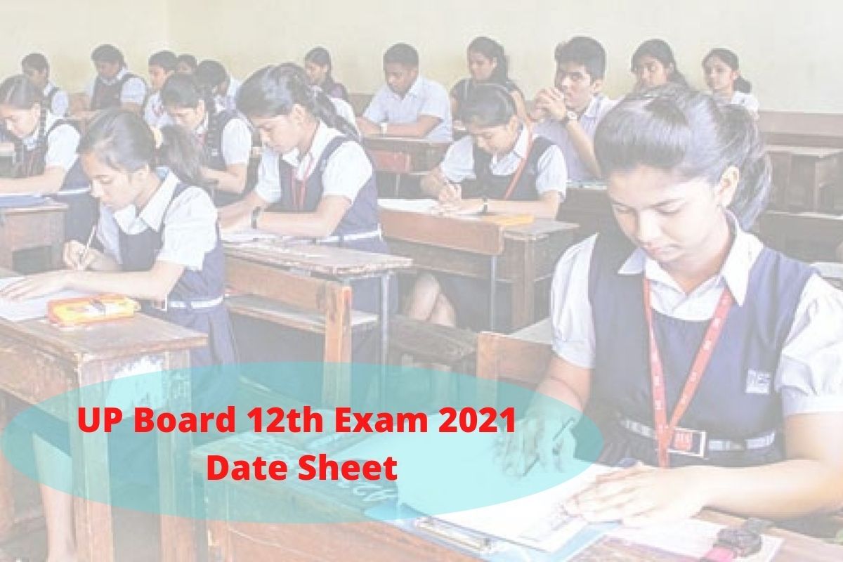UP Board 12th Exam 2021 Date Sheet