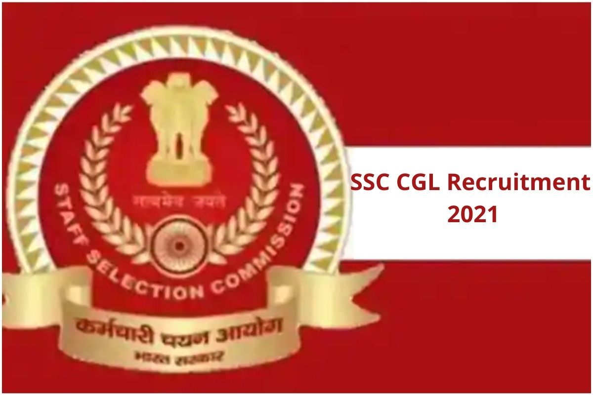 SSC CGL Recruitment 2021