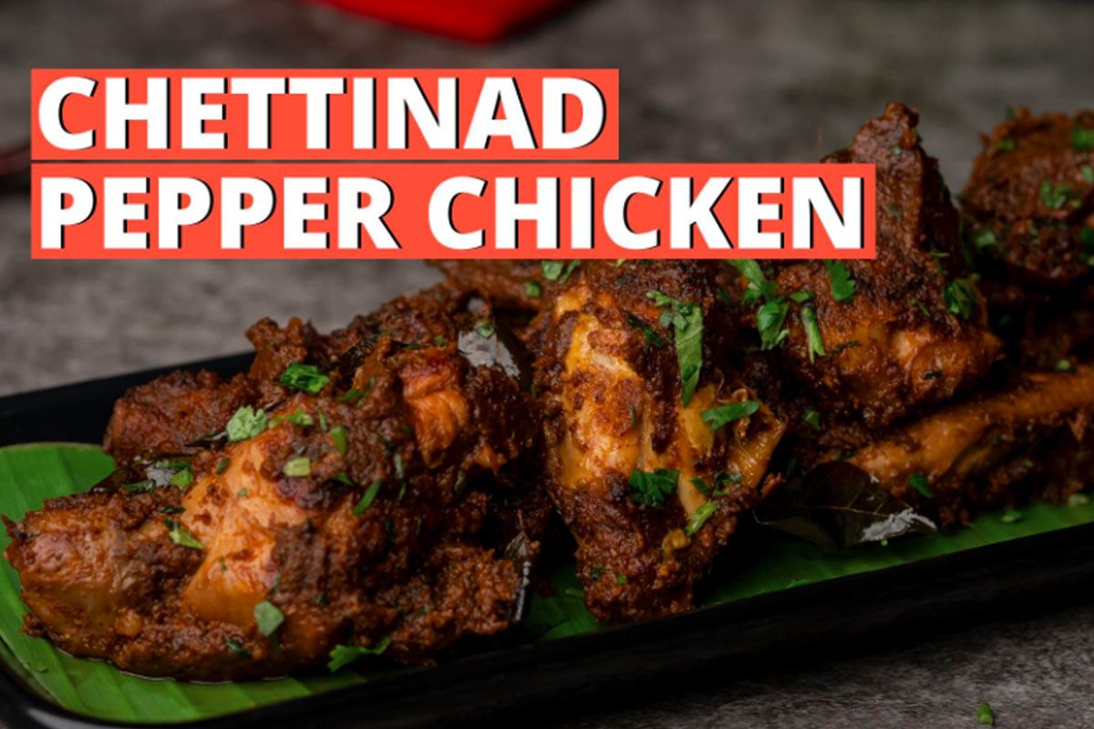 Chettinad Pepper Chicken Here's How You Can Make FingerLicking