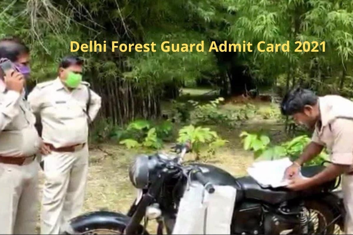 Delhi Forest Guard DOFW Admit Card 2021
