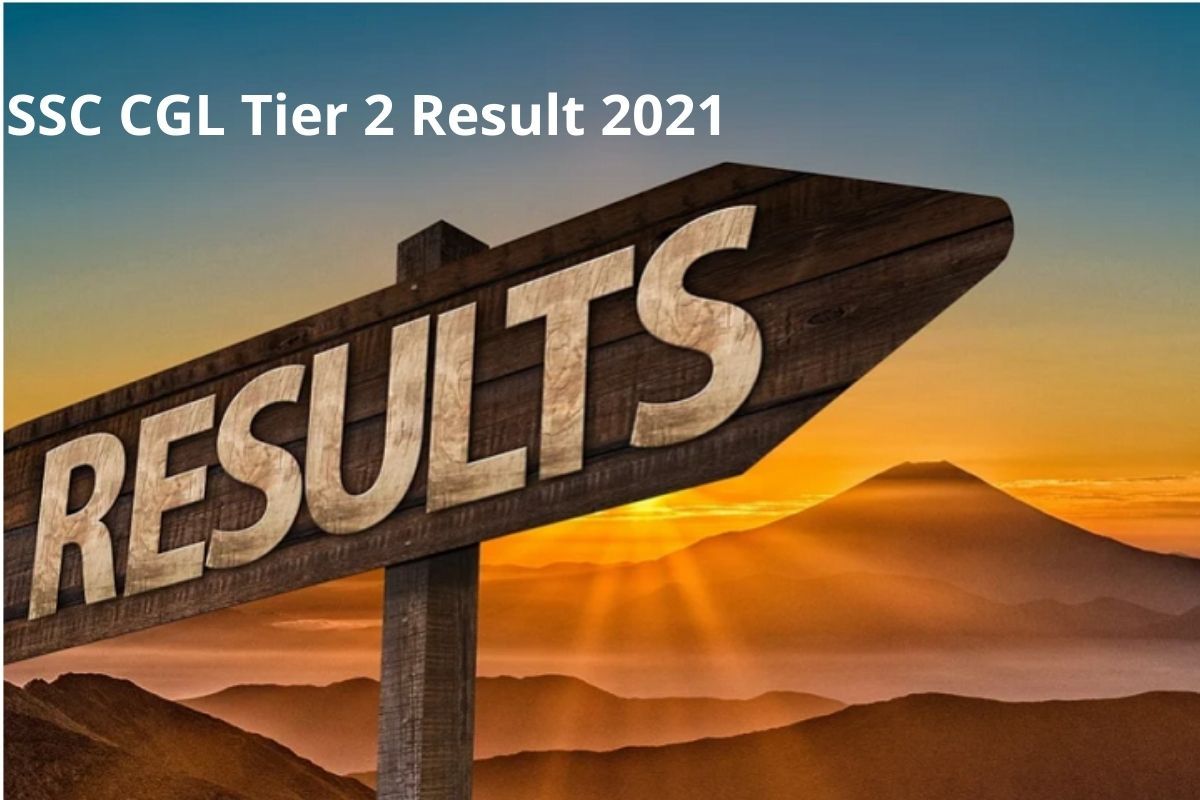 SSC CGL Tier 2 Result 2021 Declared on ssc.nic.in | Check ...
