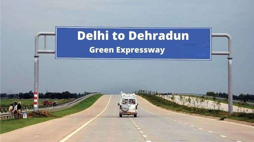 Delhi to Dehradun Green Expressway: दिल्ली से देहरादून मात्र 3 घंटे का होगा सफर, 45 मिनट में पहुंचेंगे  मेरठ