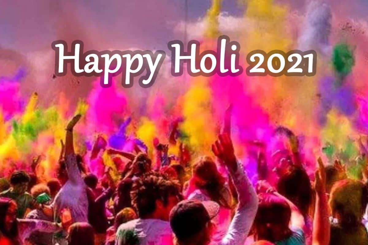 Happy Holi 2021: Top Wishes, Quotes, SMS, Images, WhatsApp Status ...