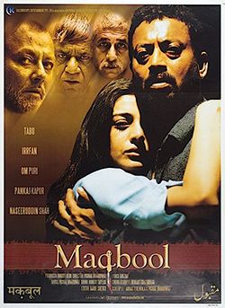 Irrfan Khan’s Unpopular Film Maqbool