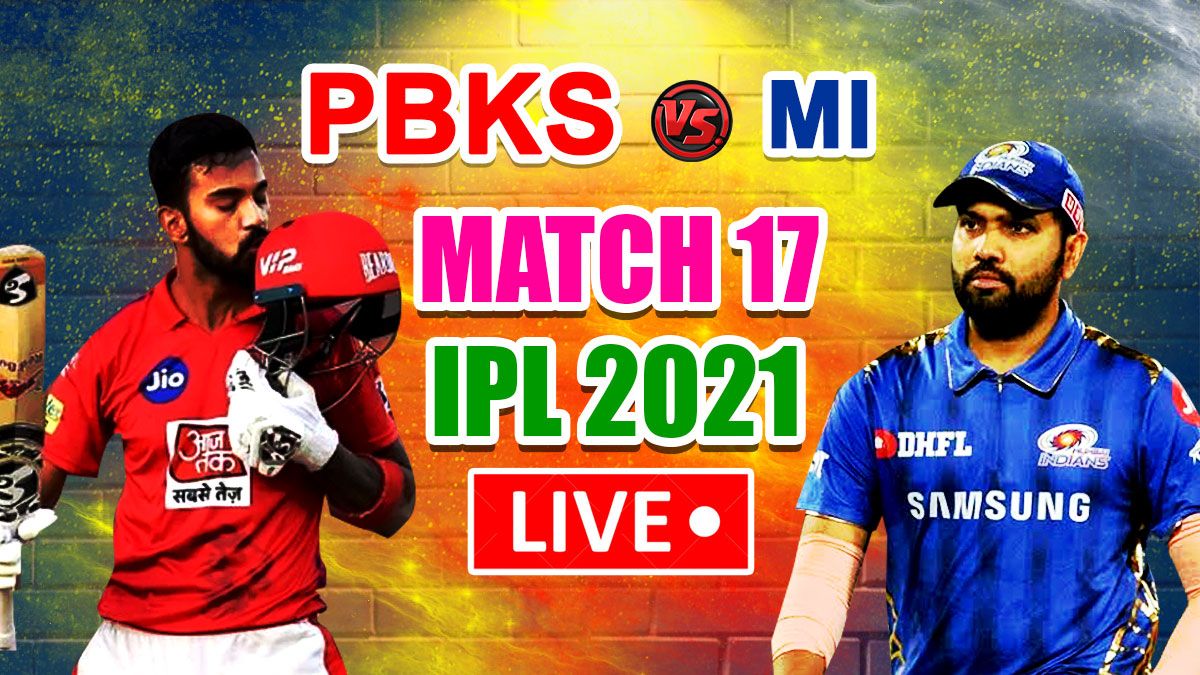 MATCH HIGHLIGHTS IPL 2021 PBKS vs MI, Match 17 Updates Rahul, Gayle Shine as Punjab Beat Mumbai by 9 Wickets