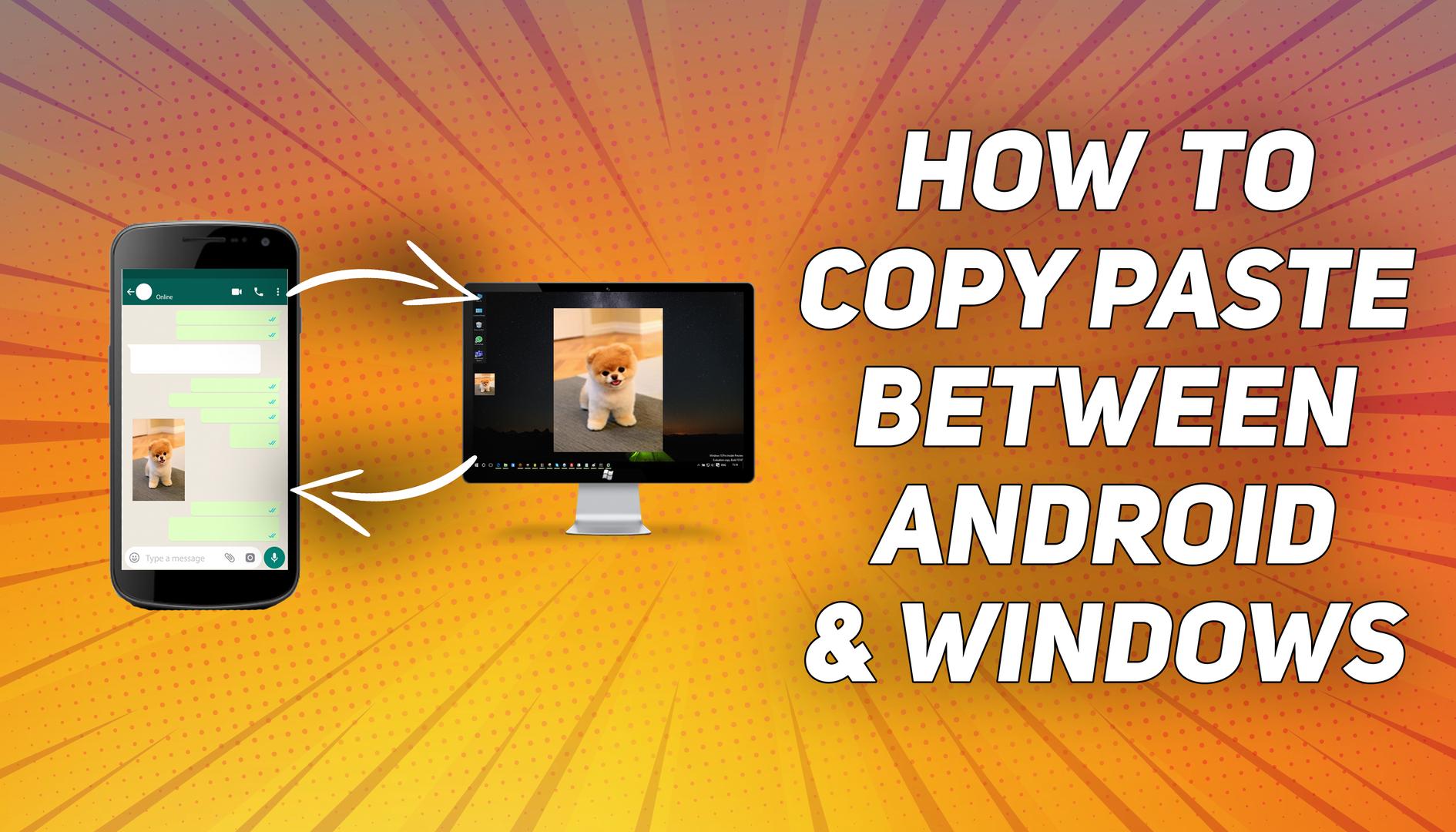 technology-tips-and-tricks-how-to-copy-paste-between-android-and-windows-watch-video-to-know