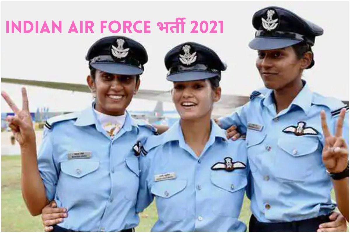 Indian Air Force Recruitment 2021 