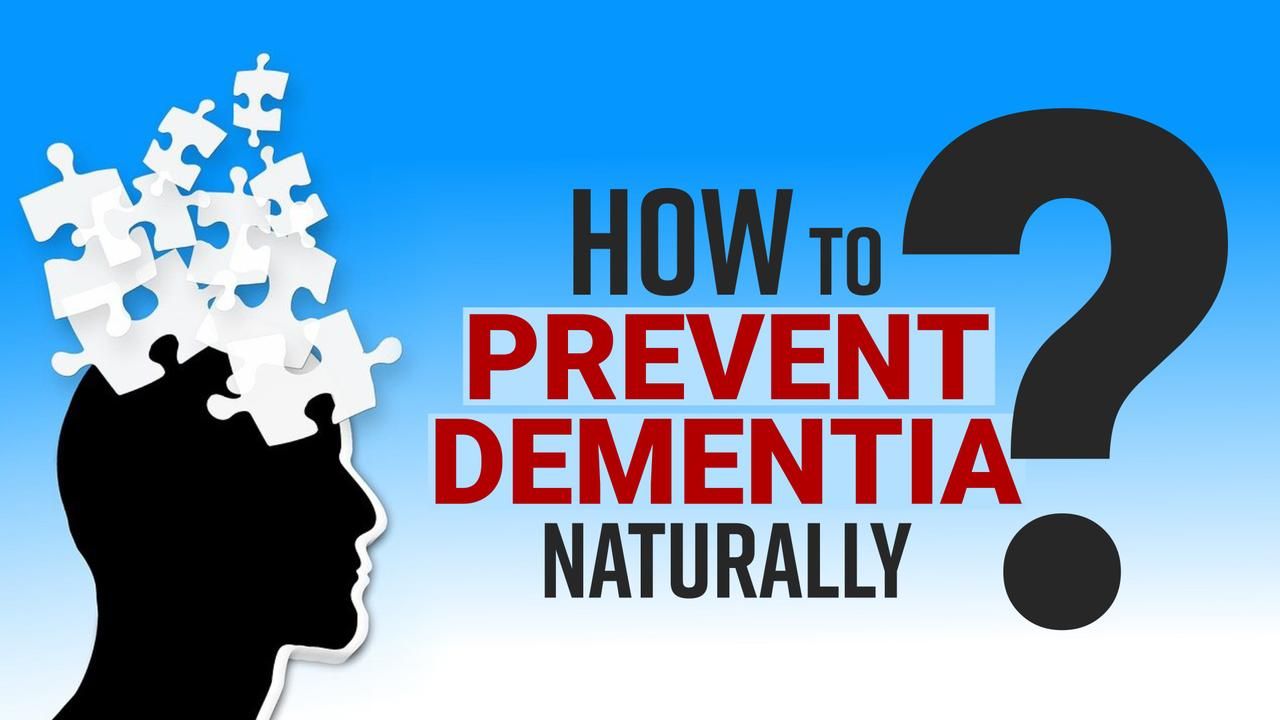 Memory Loss Natural Ways To Prevent Dementia Explained Watch Video   How To Prevent Dementia Naturally 