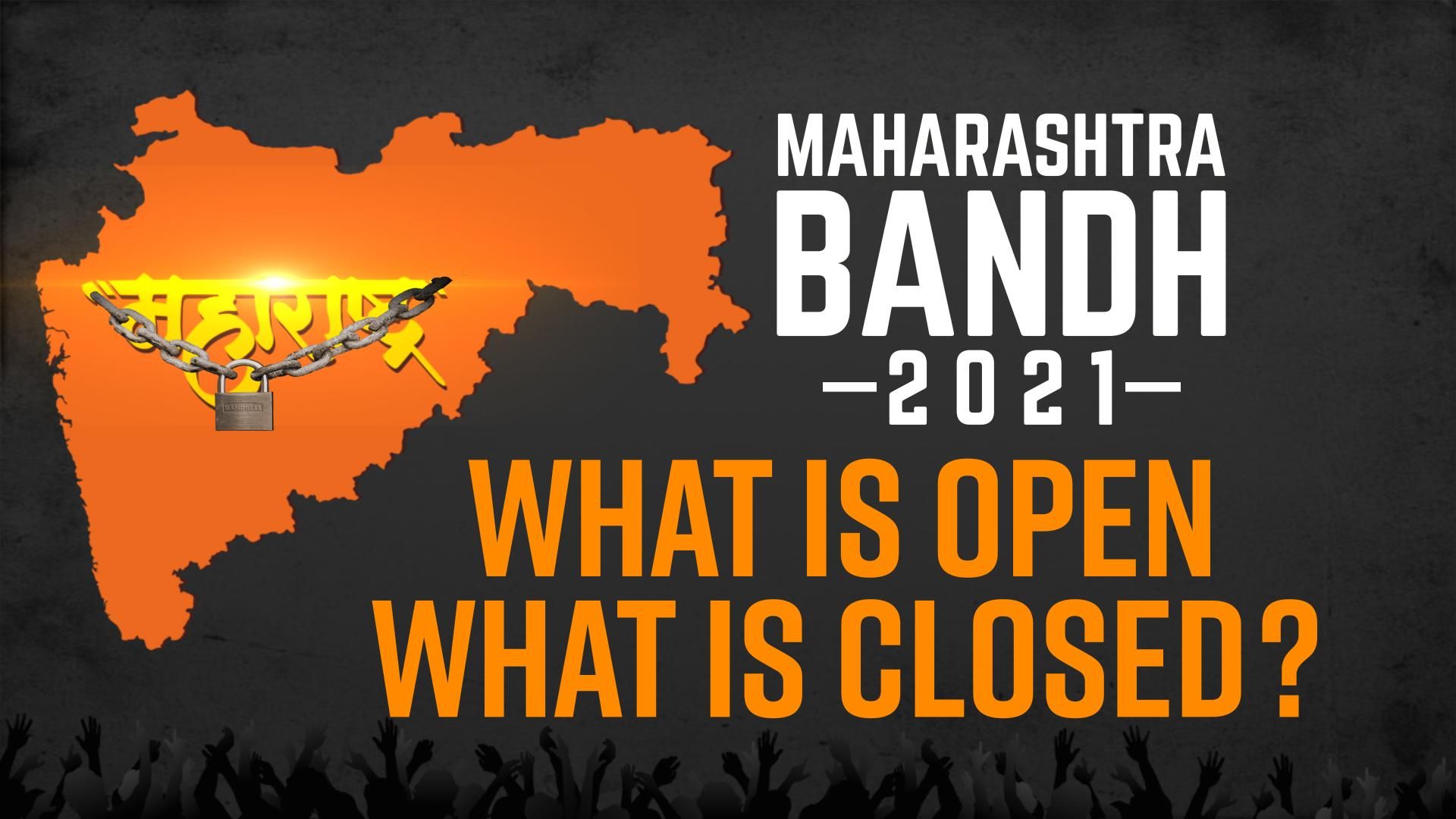 Maharashtra Bandh 2021 What is Open, What is Closed? Latest News Update