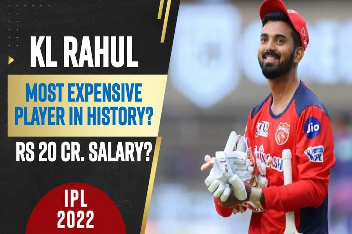 IPL 2022 Retention: KL Rahul to Become Most Expensive Player in ...