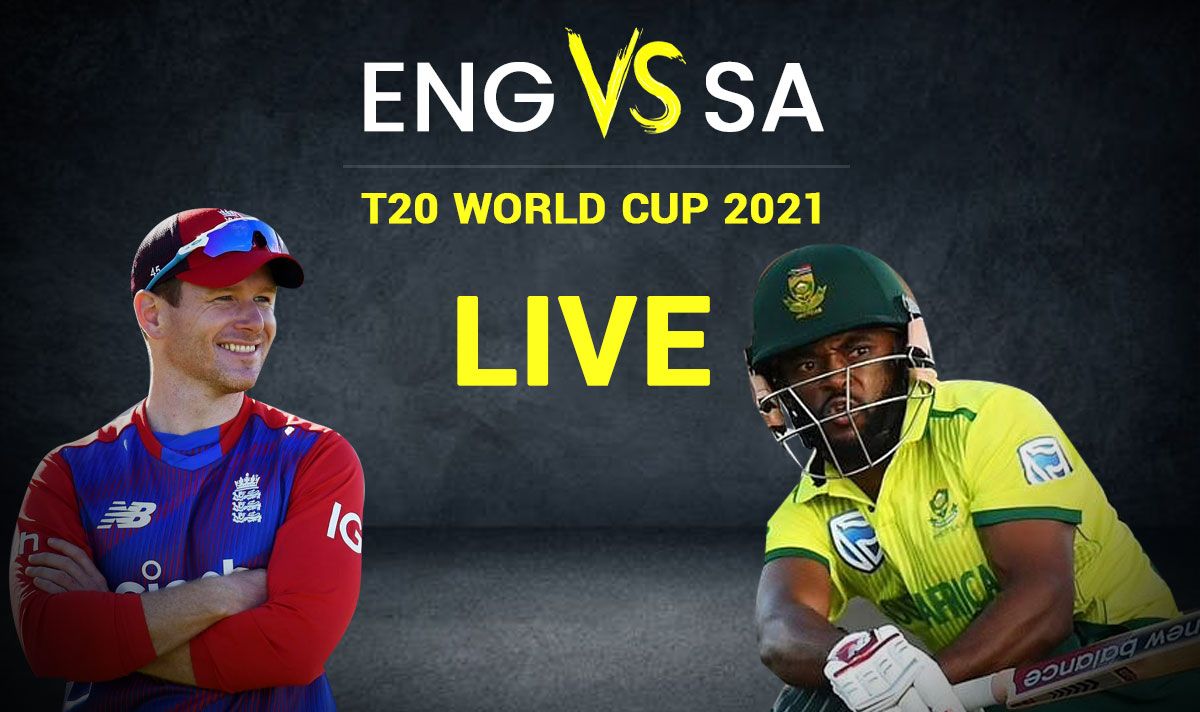 ENG vs SA Highlights T20 World Cup 2021 Streaming Hotstar JIOTV England vs South Africa Playing 11s TOSS England vs South Africa T20