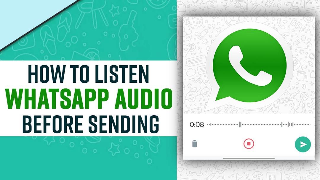 WhatsApp Hacks: Guide On How To Listen WhatsApp Audio Message Before Sending It | Watch Tutorial Video - India.com