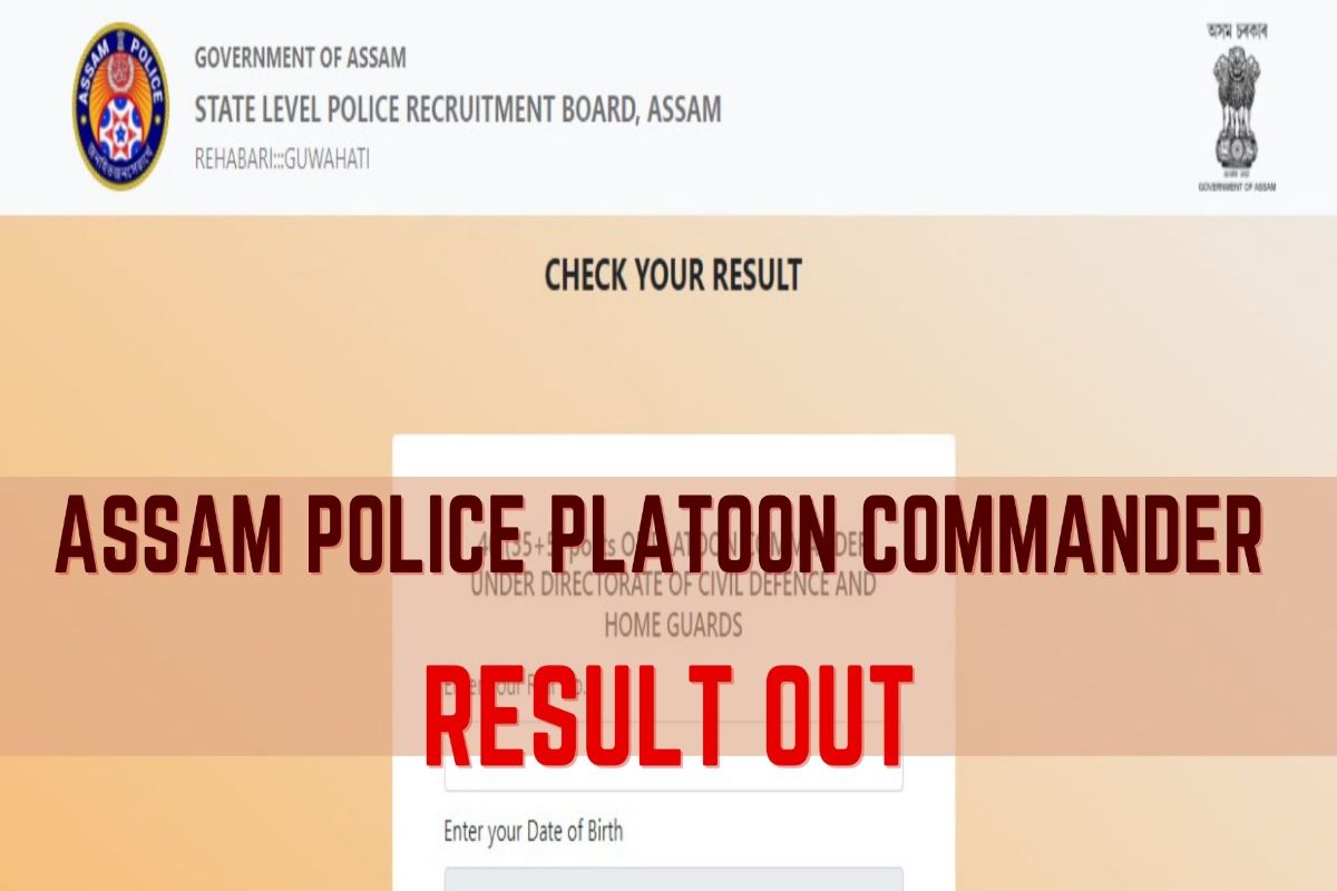 Assam Police Platoon Commander Result 2021 Out on slprbassam.in | Download Via Direct Link Given Here