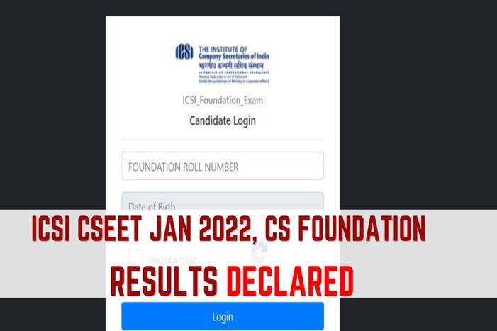 ICSI CSEET Jan 2022, CS Foundation Results Declared at icsi.edu.