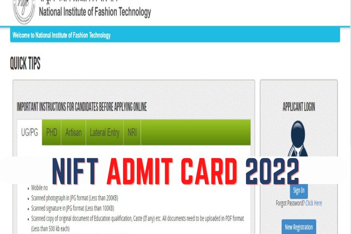 NIFT Admit Card 2022 out on niftadmissions.in