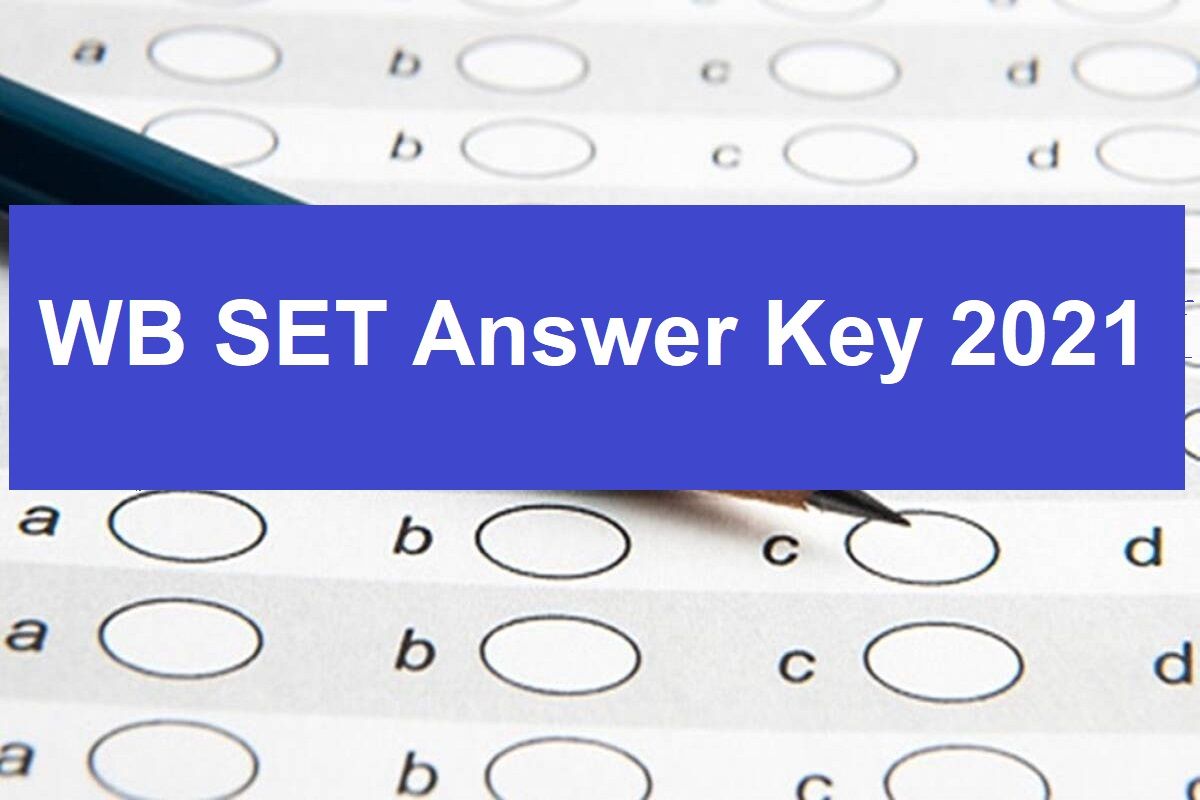 WB SET Answer Key 2021: आंसर की जारी हुआ, 6 फरवरी तक आपत्ति दर्ज करें
