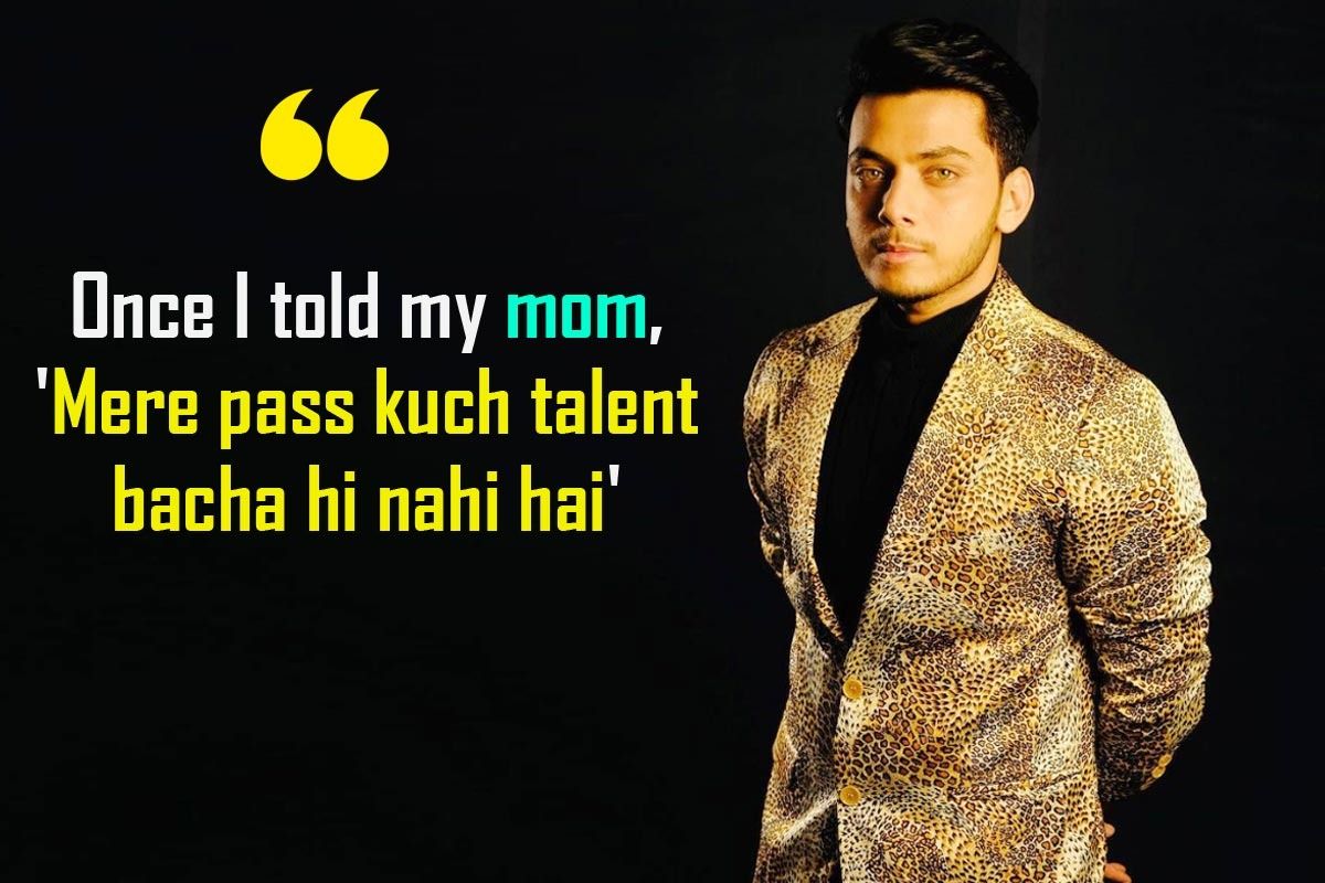 "Once I told my mom, 'Mere pass kuch talent bacha hi nahi hai'" said Vishal Jethwa in an exclusive interview with India.com 