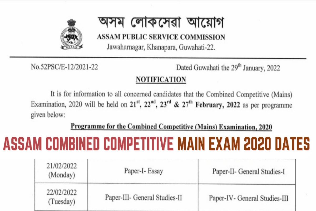 Assam Combined Competitive Main Exam 2020 Schedule Released at apsc.nic.in | Details Inside