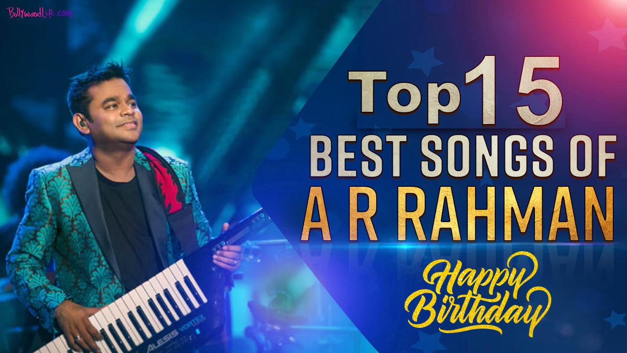 AR Rahman Birthday: AR Rahman Turns A Year Older Today, Here Is A List ...