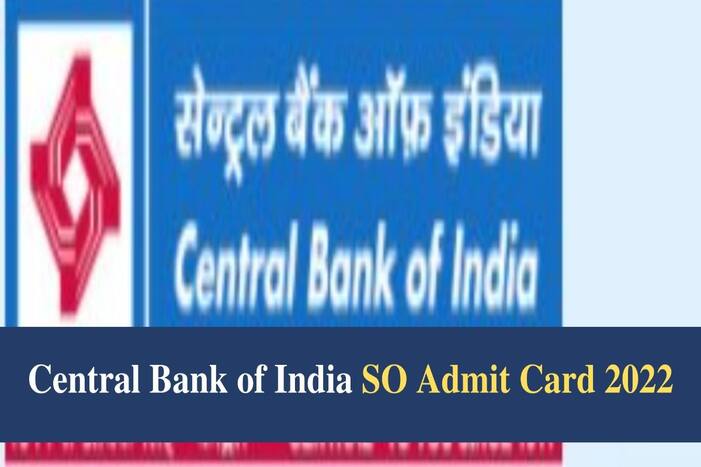 Central Bank of India SO Admit Card 2022 to Release Today at centralbankofindia.co.in | Know How to Download