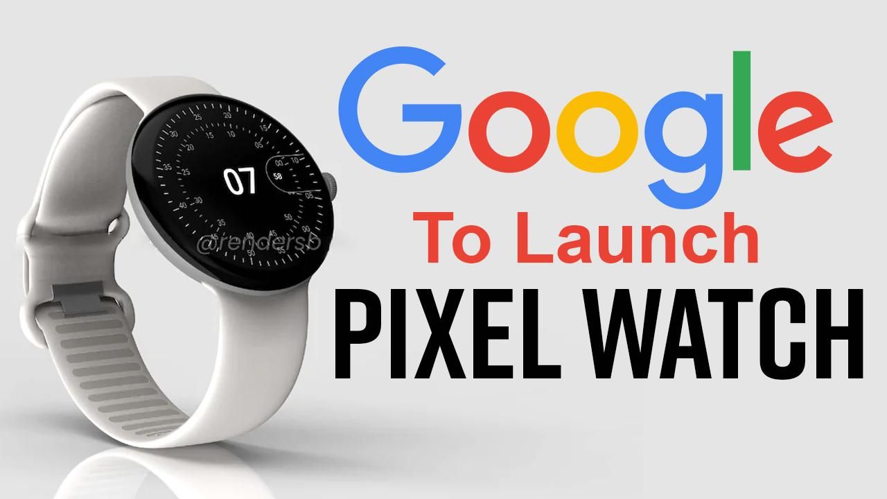 Google pixel watch 2021 release date hot sale